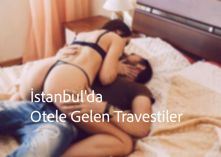 İstanbul'da Otele Gelen Travestiler